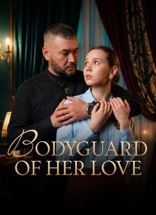 Bodyguard Of Her Love