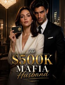 The $500K Mafia Husband