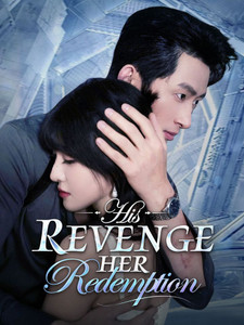 His Revenge, Her Redemption